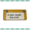 Flood/Short Isolator