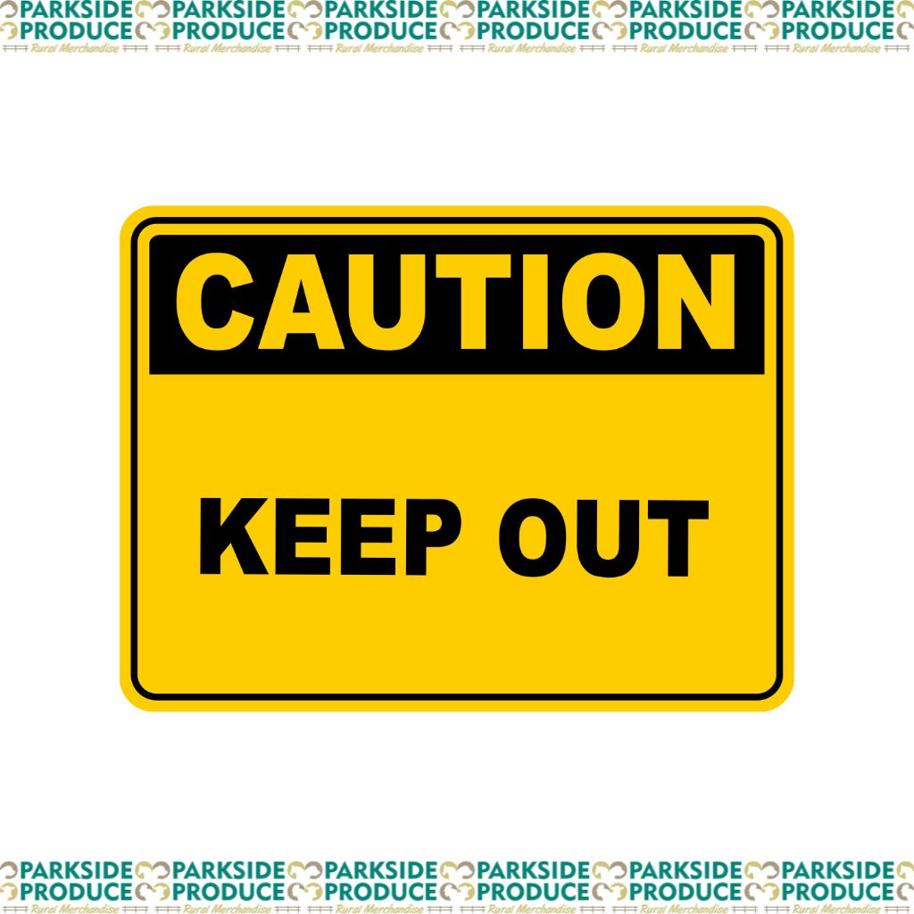 Keep Out Sign